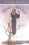 Waifs and Strays - Charles de Lint, Terri Windling