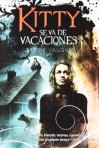 Kitty se va de vacaciones  - Carrie Vaughn