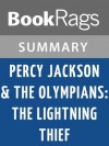 Percy Jackson & the Olympians: The Lightning Thief by Rick Riordan l Summary & Study Guide - BookRags