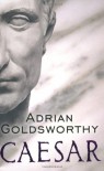 Caesar - Adrian Goldsworthy