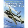 P-38 Lightning Aces of the 82nd Fighter Group - Steve Blake, Chris Davey
