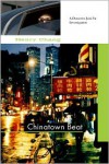 Chinatown Beat (Jack Yu Series #1) - Henry Chang