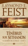 Ténèbres sur Sethanon - Raymond E. Feist