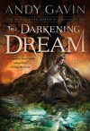 The Darkening Dream (Twilight of the Ancients) - Andy Gavin