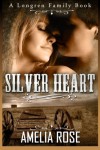 Silver Heart (Longren Family) (Volume 1) - Amelia Rose