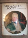 Sir Walter Scott And His World - David Daiches