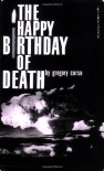 The Happy Birthday of Death - Gregory Corso, Patti Smith