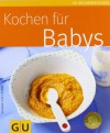 Kochen Für Babys - Dagmar von Cramm, Jörn Rynio