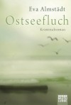 Ostseefluch - Eva Almstädt