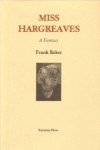 Miss Hargreaves: A Fantasy - Frank Baker