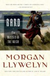 Bard: The Odyssey of the Irish - Morgan Llywelyn