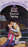 Forever Spring - Joan Hohl