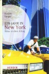 Ein Jahr In New York Reise In Den Alltag - Nadine Sieger
