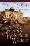 The General's Notorious Widow - Stephen Bly