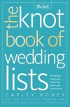 The Knot Book of Wedding Lists - Carley Roney, The Knot