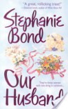 Our Husband - Stephanie Bond