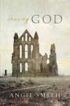 Chasing God - Angie  Smith