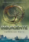 Insurgente  - Veronica Roth