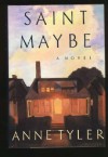 Saint Maybe - Anne Tyler