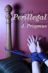 Perillegal - J. Przymus