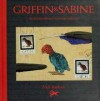 Griffin & Sabine: An Extraordinary Correspondence - Nick Bantock