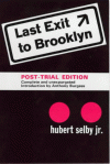 Last Exit to Brooklyn - Hubert Selby Jr.