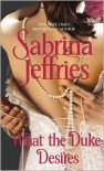 What the Duke Desires - Sabrina Jeffries