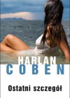 Ostatni szczegół - Harlan Coben