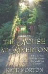The House At Riverton - Kate Morton