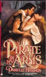 Pirate in My Arms - Danelle Harmon