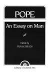 Pope: An Essay on Man - Frank Brady, Alexander Pope