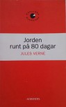 Jorden runt på 80 dagar - Henrik Wranér, Jules Verne, Edvard Forsström