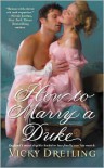 How to Marry a Duke  - Vicky Dreiling