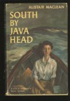 South By Java Head - Alistair MacLean