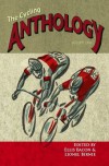 The Cycling Anthology Volume One - Ellis Bacon, Lionel Birnie