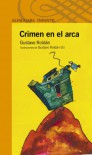 Crimen en el arca (Spanish Edition) - Gustavo Roldán