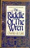Riddle Of The Wren - Charles de Lint