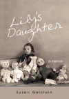 Lily's Daughter: A Memoir - Susan Gerstein