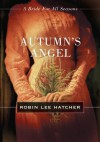 Autumn's Angel: A Bride for All Seasons Novella - Robin Lee Hatcher