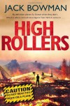 High Rollers - Jack Bowman