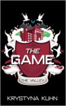 The Game: The Valley - Krystyna Kuhn