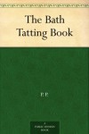 The Bath Tatting Book - P. P.