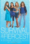 Survival of the Fiercest - Anna Carey