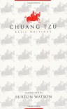 Chuang Tzu: Basic Writings - Zhuangzi, Burton Watson