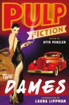 Pulp Fiction - The Dames - Otto Penzler, Laura Lippman