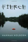 Fierce - Hannah Holborn