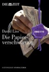 Die Papierverschwörung - David Liss, Gerald Jung