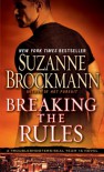 Breaking the Rules (Troubleshooters, #16) - Suzanne Brockmann