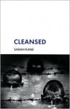 Cleansed - Sarah Kane