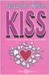 Kiss - Nick Sharratt, Jacqueline Wilson